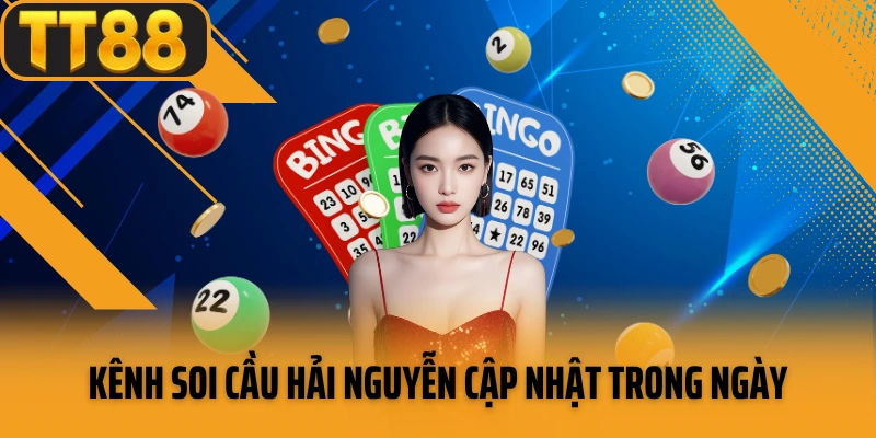 Kênh soi cầu Hải Nguyễn cập nhật trong ngày