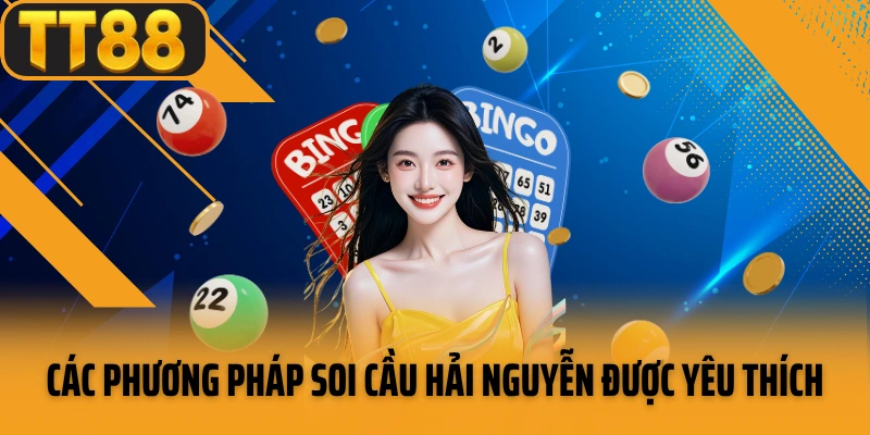 Một số phương pháp soi cầu Hải Nguyễn được yêu thích